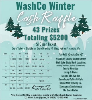 Wisconsin Calendar Raffle WashCo Winter Cash Raffle, Washburn County Tourism Association, Spooner, WI